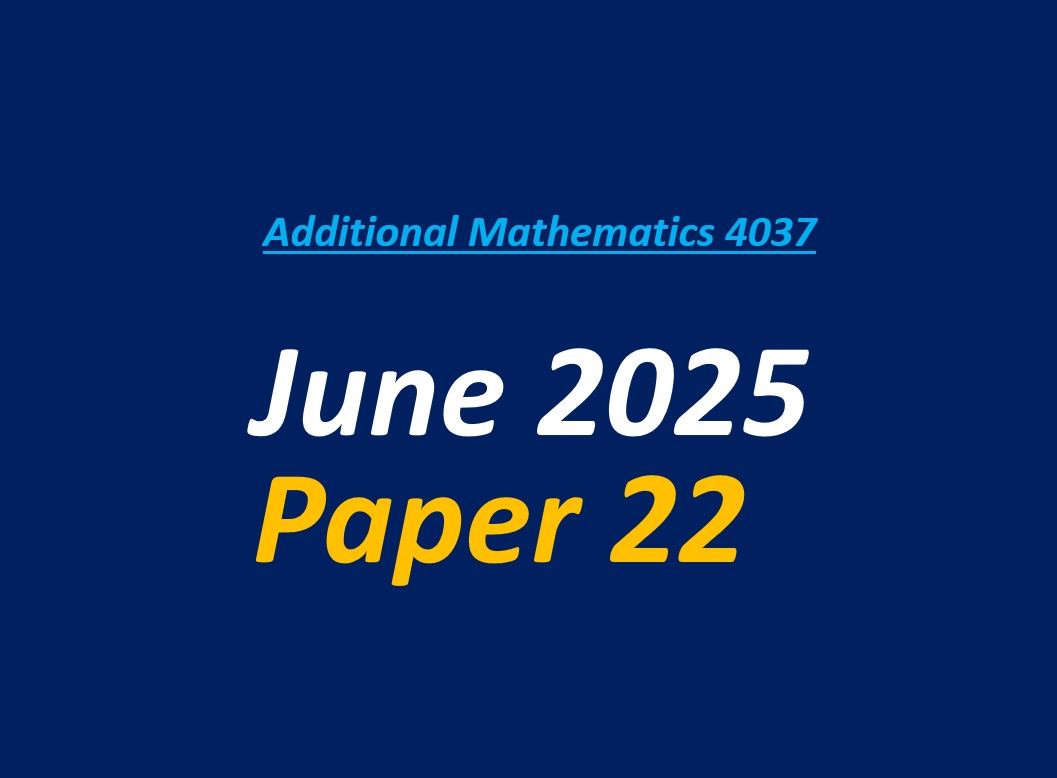 June 2025 Paper 22